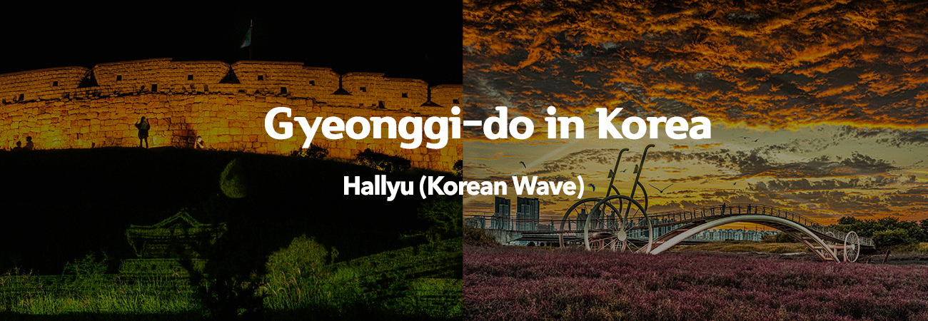 Gyeonggi-do in Korea Hallyu (Korean Wave)